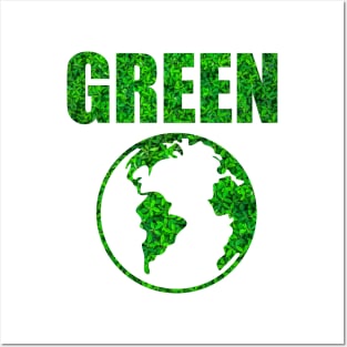 Green Earth! Keep it green - transparent Posters and Art